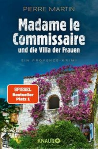 Buchcover Madame le Commissaire und die Villa der Frauen Pierre Martin