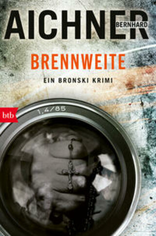 Buchcover BRENNWEITE Bernhard Aichner