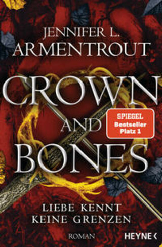 Buchcover Crown and Bones - Liebe kennt keine Grenzen Jennifer L. Armentrout