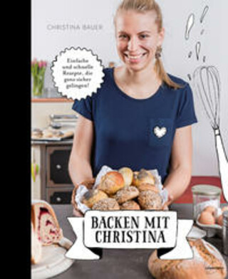 Buchcover Backen mit Christina Christina Bauer