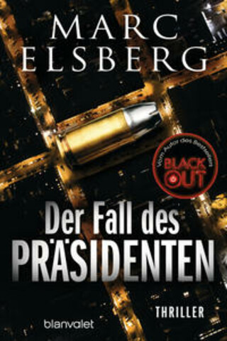 Buchcover Der Fall des Präsidenten Marc Elsberg
