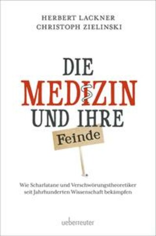 Buchcover Die Medizin und Ihre Feinde Herbert Lackner