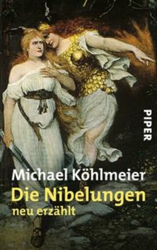 Buchcover Die Nibelungen Michael Köhlmeier