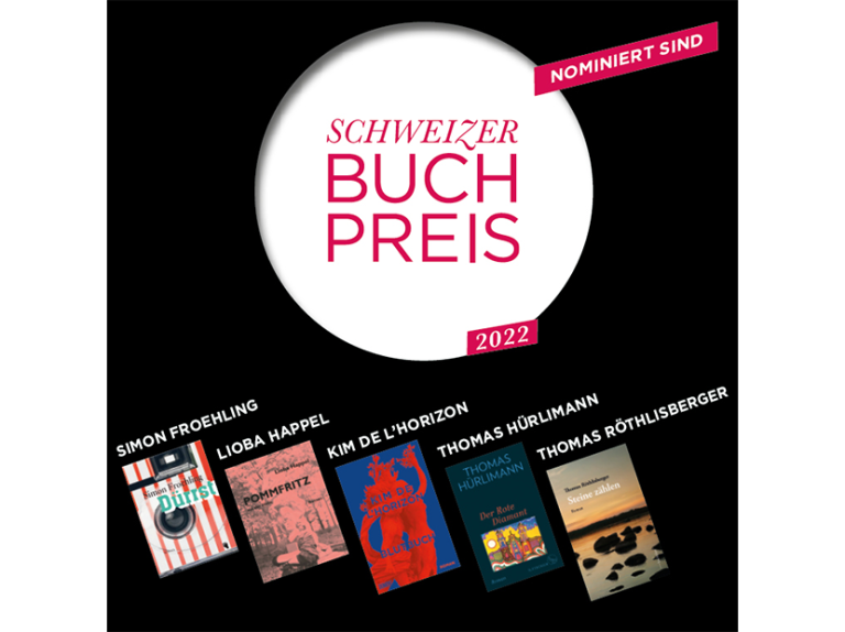 Schweizer Buchpreis 2022: Die fünf Nominierten stehen fest