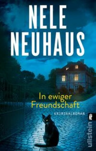 Buchcover In ewiger Freundschaft (Ein Bodenstein-Kirchhoff-Krimi 10) Nele Neuhaus