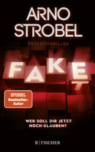 Buchcover Fake - Wer soll dir jetzt noch glauben? Arno Strobel