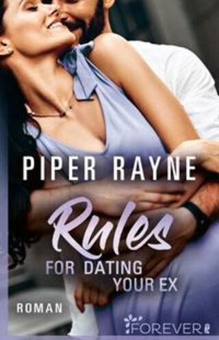 Buchcover Rules for Dating Your Ex Piper Rayne