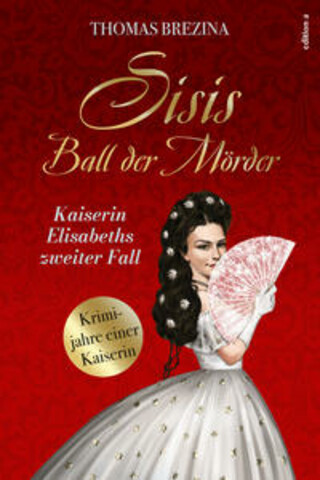 Buchcover Sisis Ball der Mörder Thomas Brezina