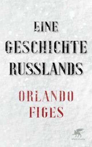 Buchcover Eine Geschichte Russlands Orlando Figes