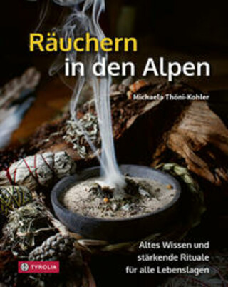 Buchcover Räuchern in den Alpen Michaela Thöni-Kohler