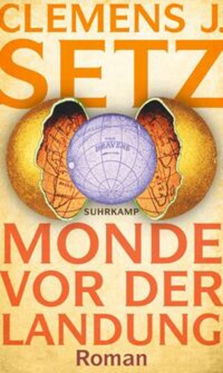 Buchcover Monde vor der Landung Clemens J. Setz