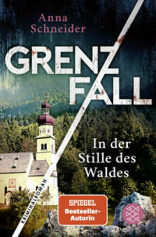 Buchcover Grenzfall - In der Stille des Waldes Anna Schneider