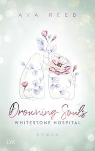 Buchcover Whitestone Hospital - Drowning Souls Ava Reed