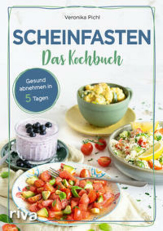 Buchcover Scheinfasten - Das Kochbuch Veronika Pichl
