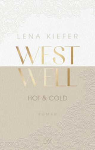 Buchcover Westwell - Hot & Cold Lena Kiefer