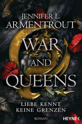 Buchcover War and Queens - Liebe kennt keine Grenzen Jennifer L. Armentrout