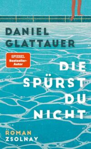 Buchcover Die spürst du nicht Daniel Glattauer
