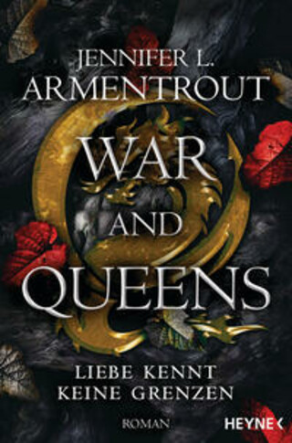 Buchcover War and Queens - Liebe kennt keine Grenzen Jennifer L. Armentrout