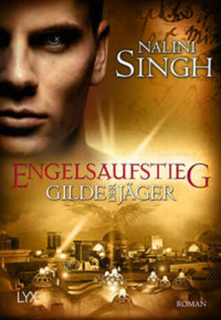 Buchcover Gilde der Jäger - Engelsaufstieg Nalini Singh