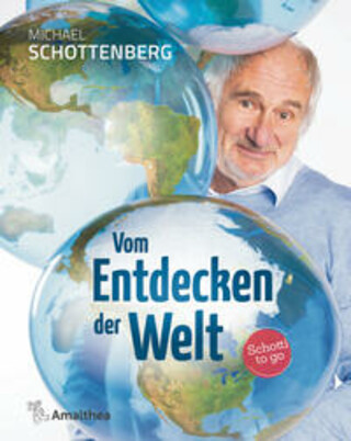 Buchcover Vom Entdecken der Welt Michael Schottenberg