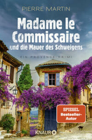 Buchcover Madame le Commissaire und die Mauer des Schweigens Pierre Martin