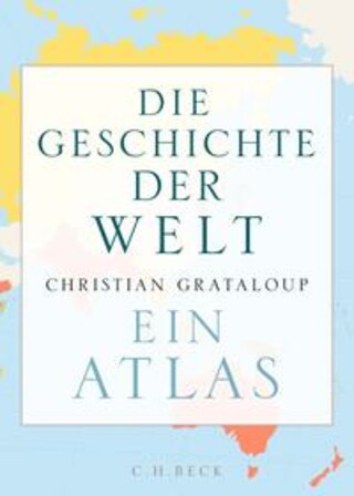 Buchcover Die Geschichte der Welt Christian Grataloup