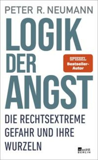 Buchcover Logik der Angst Peter R. Neumann