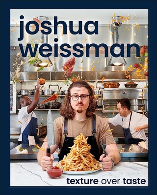 Buchcover Texture Over Taste Joshua Weissman