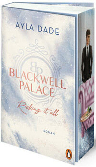 Buchcover Blackwell Palace. Risking it all Ayla Dade