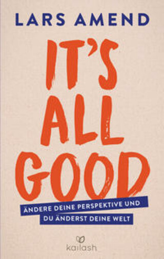 Buchcover It's All Good Lars Amend