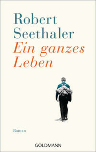 Buchcover Ein ganzes Leben Robert Seethaler
