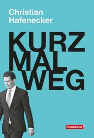 Buchcover KURZ MAL WEG Christian Hafenecker