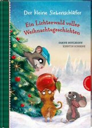 Buchcover Der kleine Siebenschläfer: Ein Lichterwald voller Weihnachtsgeschichten Sabine Bohlmann