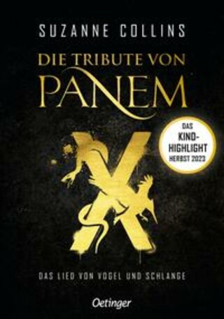 Buchcover Die Tribute von Panem X. Das Lied von Vogel und Schlange Suzanne Collins