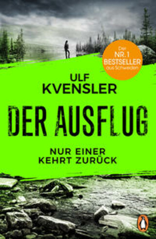Buchcover Der Ausflug - Nur einer kehrt zurück Ulf Kvensler