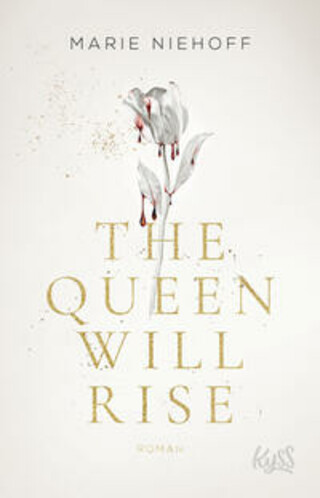 Buchcover The Queen Will Rise Marie Niehoff
