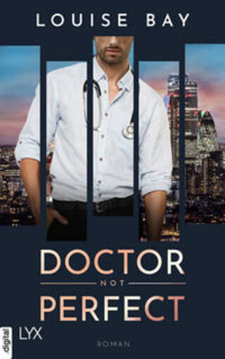 Buchcover Doctor Not Perfect Louise Bay