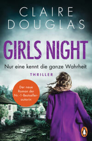 Buchcover Girls Night - Nur eine kennt die ganze Wahrheit Claire Douglas