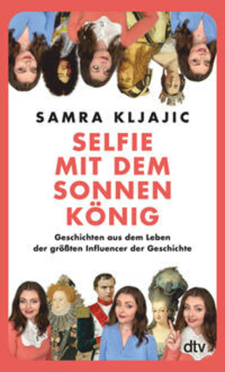 Buchcover Selfie mit dem Sonnenkönig Samra Kljajic