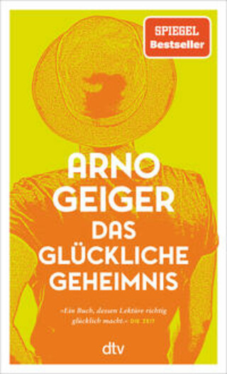 Buchcover Das glückliche Geheimnis Arno Geiger