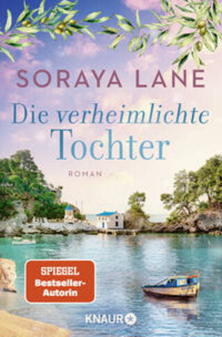 Buchcover Die verheimlichte Tochter Soraya Lane