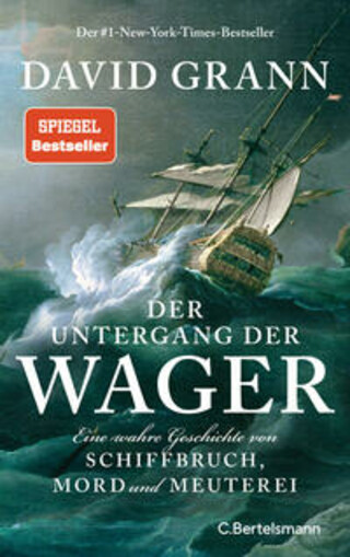 Buchcover Der Untergang der "Wager David Grann