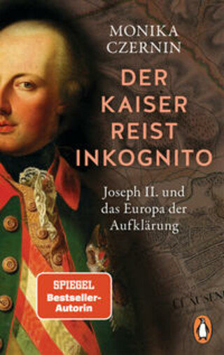 Buchcover Der Kaiser reist inkognito Monika Czernin