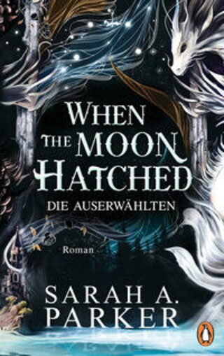 Buchcover When The Moon Hatched Sarah A. Parker