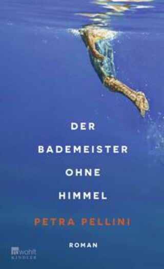 Buchcover Der Bademeister ohne Himmel Petra Pellini