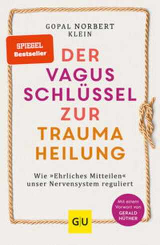 Buchcover Der Vagus-Schlüssel zur Traumaheilung Gopal Norbert Klein