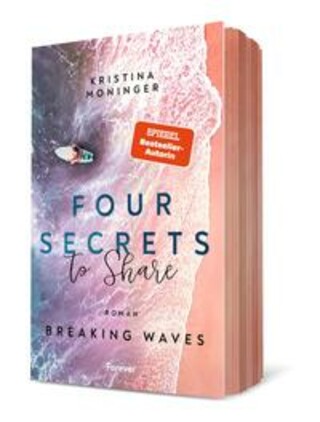 Buchcover Four Secrets to Share (Breaking Waves 4) Kristina Moninger