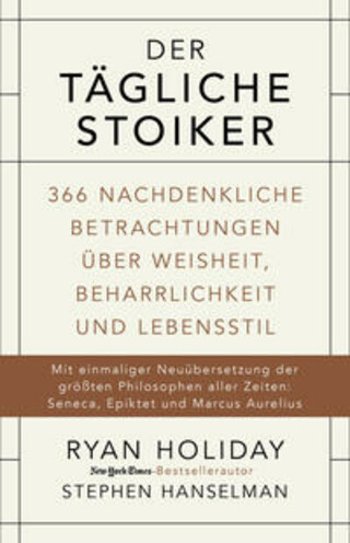 Buchcover Der tägliche Stoiker Ryan Holiday