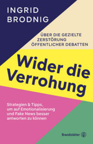 Buchcover Wider die Verrohung Ingrid Brodnig